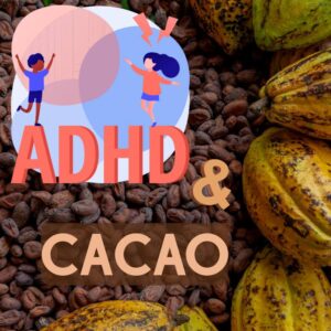 adhd a cacao kakao